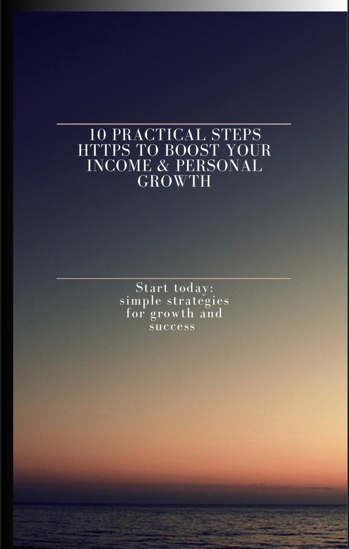 10 Practical Steps to Boost Your Income & Personal Growth